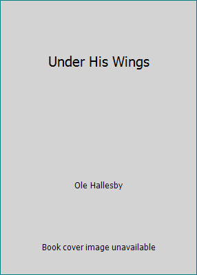 Under His Wings B0090V64I2 Book Cover
