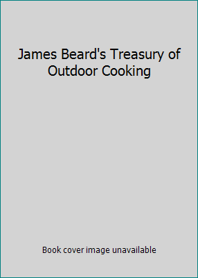 James Beard's Treasury of Outdoor Cooking B001U93IN6 Book Cover