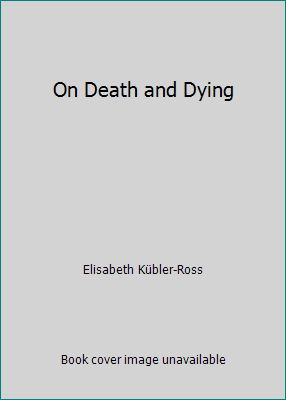 On Death and Dying B00KRQBHDQ Book Cover