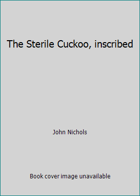 The Sterile Cuckoo, inscribed B00C2FZJHK Book Cover