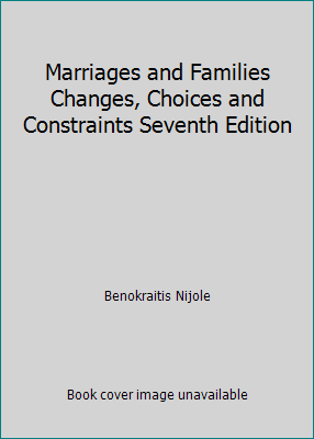 Marriages and Families Changes, Choices and Con... 0205735401 Book Cover