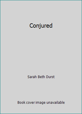 Conjured 054567364X Book Cover