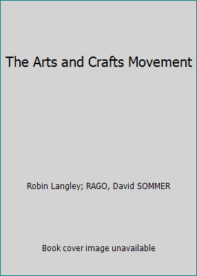 The Arts and Crafts Movement 188735400X Book Cover