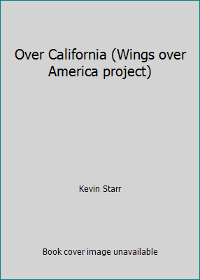 Over California (Wings over America project) 1887451021 Book Cover