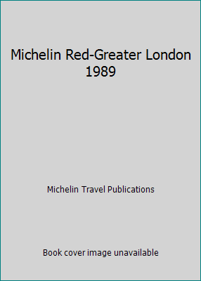 Michelin Red-Greater London 1989 2060066980 Book Cover