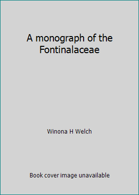 A monograph of the Fontinalaceae B0006AXIOY Book Cover