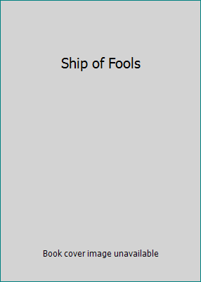 Ship of Fools B001UZNI26 Book Cover