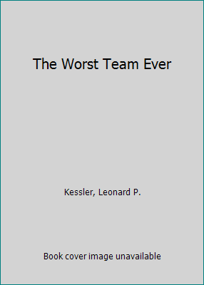 The Worst Team Ever 044080213X Book Cover