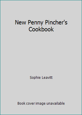 New Penny Pincher's Cookbook B000MPPC2E Book Cover