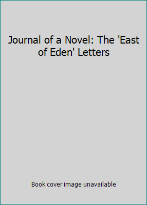 Journal of a Novel: The 'East of Eden' Letters 0330233602 Book Cover