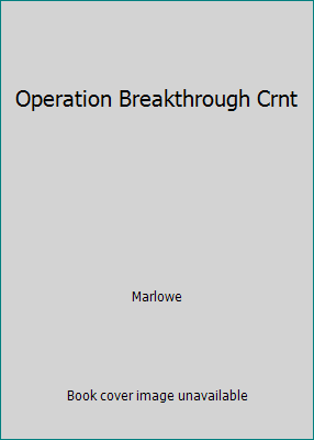 Operation Breakthrough Crnt 0340164735 Book Cover