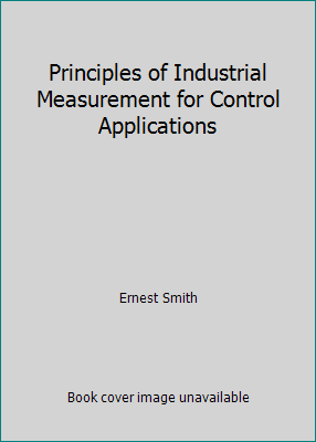 Principles of Industrial Measurement for Contro... 013709213X Book Cover