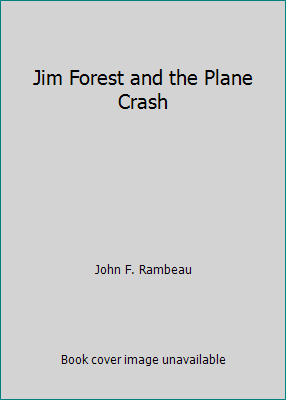 Jim Forest and the Plane Crash 0201403080 Book Cover