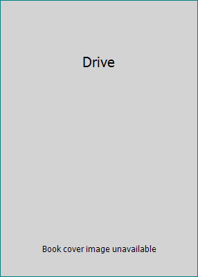 Drive B01GQPX6ZS Book Cover