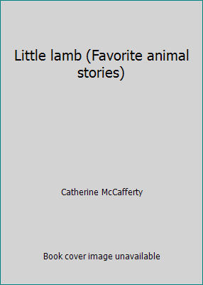 Little lamb (Favorite animal stories) 0785325468 Book Cover