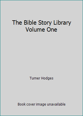 The Bible Story Library Volume One B001ODMSXO Book Cover