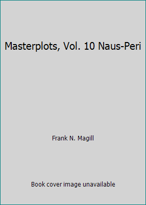 Masterplots, Vol. 10 Naus-Peri B000RSIVWO Book Cover