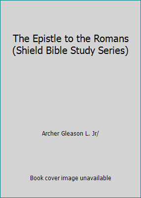 The Epistle to the Romans (Shield Bible Study S... 0801000289 Book Cover