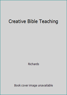 Creative Bible Teaching B000OJSLVM Book Cover