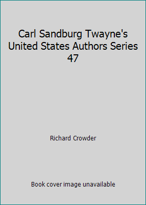 Carl Sandburg Twayne's United States Authors Se... B000ONBH4Q Book Cover