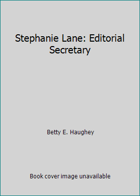 Stephanie Lane: Editorial Secretary B000H5CHUY Book Cover