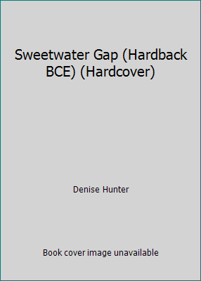 Sweetwater Gap (Hardback BCE) (Hardcover) 1607516012 Book Cover