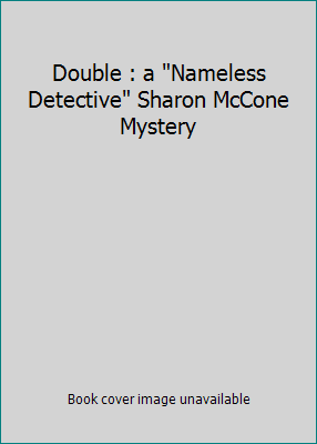 Double : a "Nameless Detective" Sharon McCone M... B000J2NSL2 Book Cover