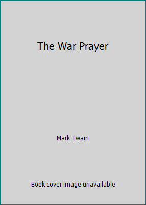 The War Prayer B00DR2C2PE Book Cover