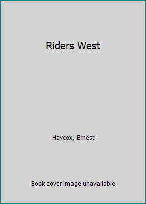 Riders West [Large Print] 0786204818 Book Cover