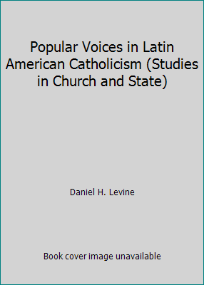 Popular Voices in Latin American Catholicism (S... 0691024596 Book Cover
