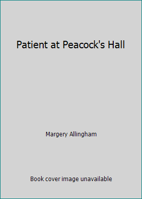 Patient at Peacock's Hall 0891901655 Book Cover