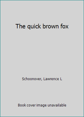 The quick brown fox B0007E398E Book Cover