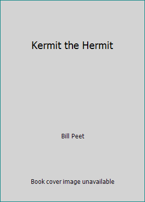 Kermit the Hermit 1442004568 Book Cover