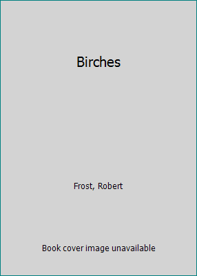 Birches B000P63OOS Book Cover