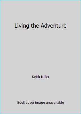 Living the Adventure B001FZTI70 Book Cover