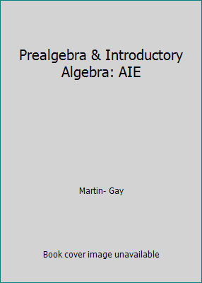 Prealgebra & Introductory Algebra: AIE 0131473220 Book Cover