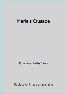 Merle's Crusade B0099P9E18 Book Cover