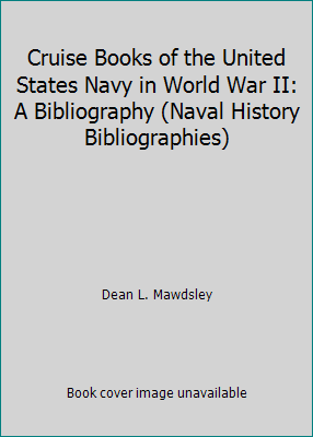 Cruise Books of the United States Navy in World... 0945274130 Book Cover