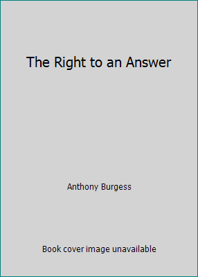 The Right to an Answer 0091533910 Book Cover