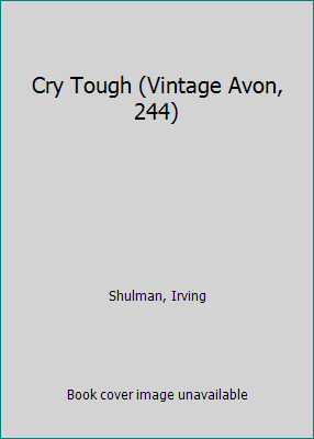 Cry Tough (Vintage Avon, 244) B001OAEQOQ Book Cover