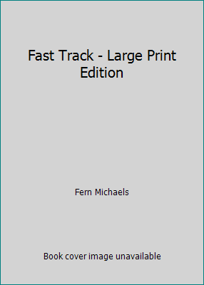 Fast Track - Large Print Edition 0739496530 Book Cover