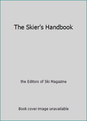 The Skier's Handbook B002PAXISO Book Cover