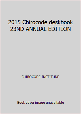 2015 Chirocode deskbook 23ND ANNUAL EDITION 0991339029 Book Cover