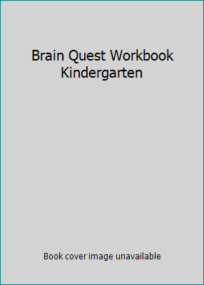 Brain Quest Workbook Kindergarten 1439550905 Book Cover