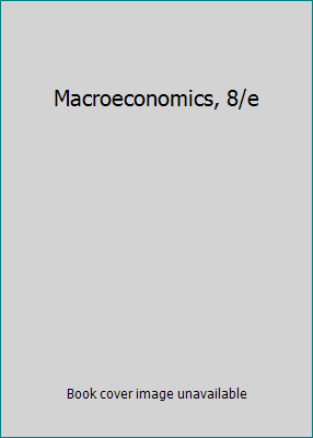 Macroeconomics, 8/e 8177583824 Book Cover