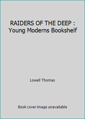 RAIDERS OF THE DEEP : Young Moderns Bookshelf B01CKDVB7A Book Cover