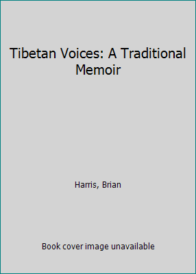 Tibetan Voices: A Traditional Memoir 076490020X Book Cover