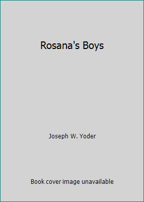 Rosana's Boys B000GYRJP4 Book Cover