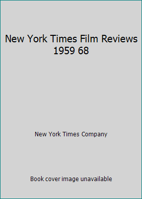 New York Times Film Reviews 1959 68 0812915585 Book Cover