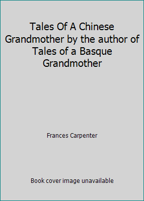 Tales Of A Chinese Grandmother by the author of... B000ELCQ8E Book Cover